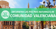 como llegar y encontar piscinas naturales comunidad valenciana